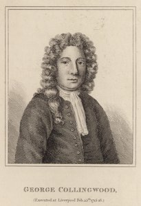 George Collingwood, Geëxecuteerd in Liverpool 25 februari 1715-16 door English School