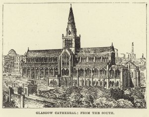 Glasgow-kathedraal, vanuit het zuiden