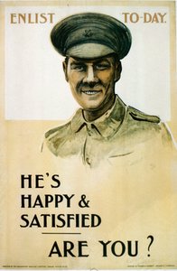 Hij is gelukkig en tevreden - ben jij dat ook?, Britse wervingsposter uit de Eerste Wereldoorlog, 1914-18