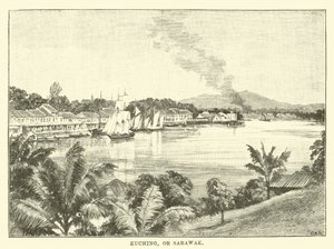 Kuching, of Sarawak