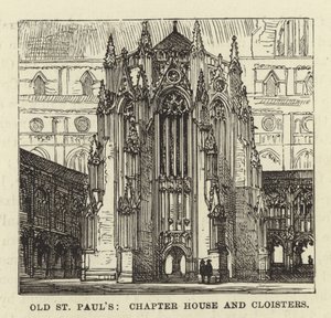 Oude St Pauls, Kapittelhuis en Kloosters