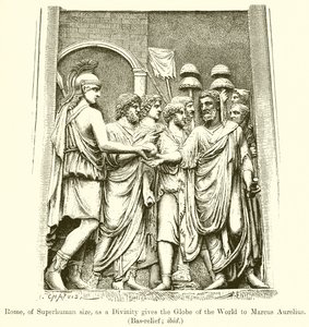 Rome, van bovenmenselijke grootte, als een godheid geeft de wereldbol aan Marcus Aurelius. (Bas-reliëf; ibid)
