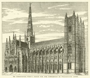 Ontwerp van Sir Christopher Wren voor de voltooiing van Westminster Abbey door English School