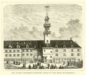 De Beurs van Sir Thomas Gresham, gebouwd in het tijdperk van Elizabeth door English School