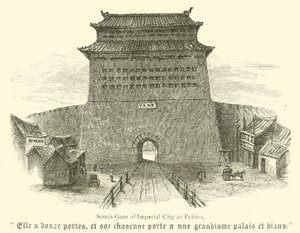 Zuidpoort van keizerlijke stad Peking (gravure) door English School
