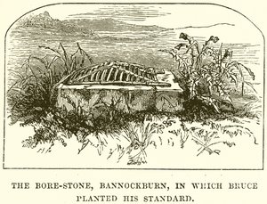 De Bore-Stone, Bannockburn, waarin Bruce zijn standaard plantte