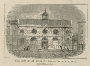 De Hugenoten in Engeland: De Hugenotenkerk, Threadneedle Street door English School