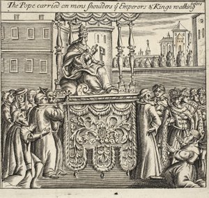 De paus gedragen op de schouders van mannen, de keizers en koningen lopen voorop, illustratie uit Handelingen en Monumenten van John Foxe, negende editie, uitgegeven 1684