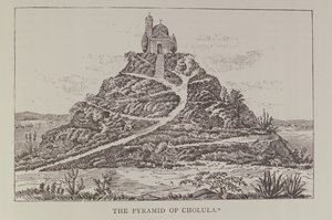De Piramide van Cholula, naar een tekening in Cumplidos Spaanse vertaling van Prescotts Mexico, uit Narrative and Critical History of America, gepubliceerd in 1889 door English School