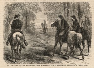 De samenzweerders wachten op de koets van president Lincoln