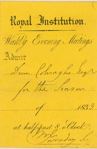 Toegangsbewijs voor de Royal Institution, Albemarle Street, Londen, voor een lezing door Michael Faraday door English School