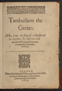 Titelpagina van Tamburlaine de Grote, door Christopher Marlowe door English School
