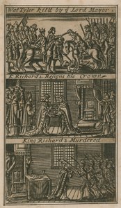 Wat Tyler gedood door de burgemeester; Koning Richard II legt zijn menigte neer; Koning Richard II vermoord (gravure) door English School