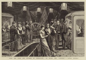 Met de Hertog en Hertogin van Connaught, aan boord van de "Osborne", "Na het diner" (gravure) door English School