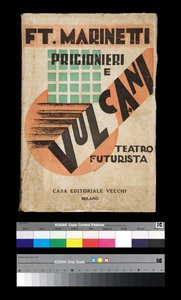 Futurisme: omslag van "Prigionieri e Vulcani" 1927 door Filippo Tommaso Emilio Marinetti