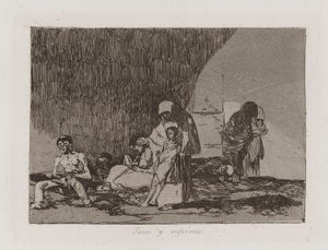 Gezonden en zieken (De Gezonden en de Zieken), Plaat 57 uit Los desastres de la guerra (De Rampen van de Oorlog)