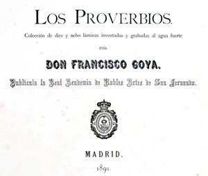 Titelpagina van Los Proverbios of Spreuken door Francisco de Goya