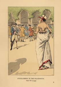 Modieuze vrouw met een groep speculanten of agioteurs, Parijs. Een eenbenige revolutionaire soldaat staat op wacht. Beursactiviteiten in het Palais Royal, Jaar VII