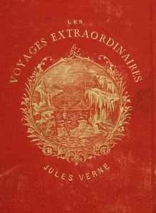 Omslag van de collectie "De Buitengewone Reizen" door Jules Verne. Eind 19e eeuw. door French School