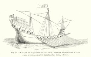 Schets van een galei uit de 16e eeuw, geschilderd in tempera op de deur van een kast, bewaard in het Doria-paleis, in Genua door French School