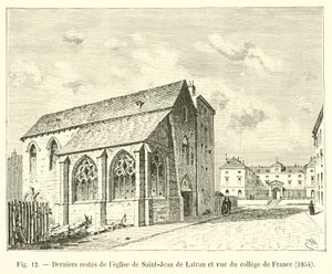Laatste resten van de kerk van Saint-Jean de Latran en zicht op het Collège de France, 1854 door French School