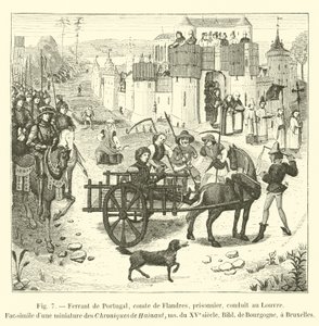 Ferrant van Portugal, graaf van Vlaanderen, gevangene, naar het Louvre gebracht, Fac-simile van een miniatuur uit de Chroniques de Hainaut, ms uit de 15e eeuw, Bibl de Bourgogne, in Brussel