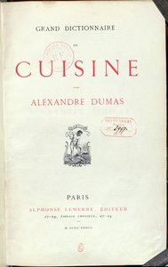 Frontispice van het Grand Dictionnaire de Cuisine door Alexandre Dumas père (1803-70) 1873 door French School