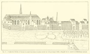 De kerk van de Celestijnen en het Arsenaal, facsimile van een pentekening gemaakt rond 1583 door Jacques Cellier, kalligraaf van de koning, bewaard in de Nationale Bibliotheek door French School