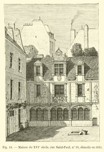 Huis uit de 16e eeuw, rue Saint-Paul, nr. 39, gesloopt in 1832 door French School