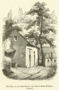Paviljoen waar Pascal stierf, rue Neuve-Saint-Etienne, in Parijs door French School