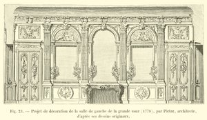 Ontwerp voor de decoratie van de linkerzaal van de grote binnenplaats, 1778, door Pietre, architect, naar zijn originele tekeningen door French School