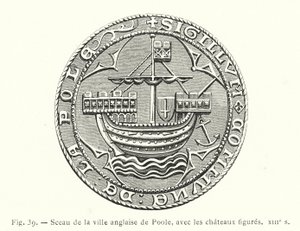 Zegel van de Engelse stad Poole, met afgebeelde kastelen, XIIIe eeuw (gravure)