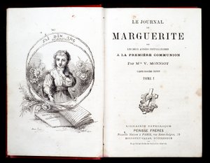 Het dagboek van Margarita of de twee jaar van voorbereiding op de eerste communie door juffrouw V. Monniot
