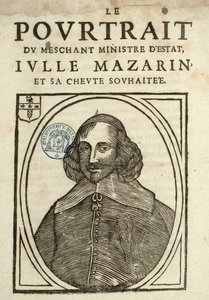 Het portret van de slechte minister van Staat, Iulle Mazarin en zijn gewenste duivel, Politiek Pamflet onder de Sling
