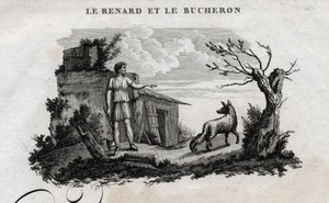 De vos en de houthakker. Fabel van Aesopus. Geschreven door Guillaume Montfort en gegraveerd door Beauble in 1801.
