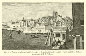 Uitzicht op de punt van de stad, het klooster en de haven Saint-Landry in 1590; naar een schilderij uit die tijd, eigendom van M. de Valencay door French School