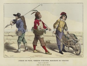 Puttenreiniger, oesterventer en azijnverkoper, bewind van Lodewijk XIII van Frankrijk, 17e eeuw