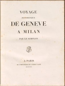 Pittoreske reis van Genève naar Milaan via de Simplon door Gabriel Ludwig Lory, Mathias Gabriel Lory
