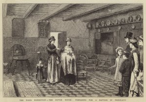 De Parijse tentoonstelling, het Nederlandse huis, voorbereiding voor een doop in Friesland door George Goodwin Kilburne