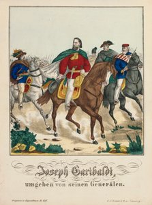 Giuseppe Garibaldi omringd door zijn generaals, uitgegeven door G.N. Renner, Neurenberg, 1866