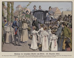 Terugkeer van de Pruisische koninklijke familie naar Berlijn, 23 december 1809 (kleur litho)