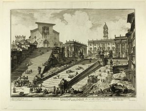 Zicht op de Capitolijnse Heuvel met de trappen naar de Kerk van S. Maria in Aracoeli, uit Zichten van Rome door Giovanni Battista Piranesi