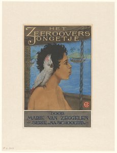 Titelblad voor de Het Zeeroovers Jongetje van Marie van Zeggelen