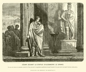 Julius Caesar voor een standbeeld van Alexander de Grote in Spanje, klagend over de omvang van zijn prestaties vergeleken met die van Alexander op dezelfde leeftijd als zijn dood, c67 v.Chr.