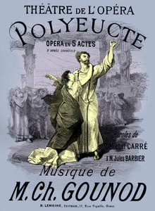 Opera "Polyeucte" van Gounod