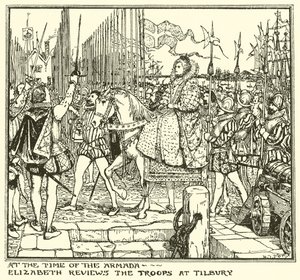 Ten Tijde van de Armada. Elizabeth Inspecteert de Troepen bij Tilbury door Henry Justice Ford