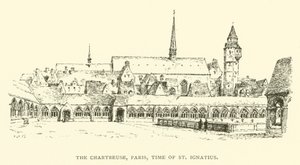 De Chartreuse, Parijs, tijd van St. Ignatius (gravure) door Henry William Brewer