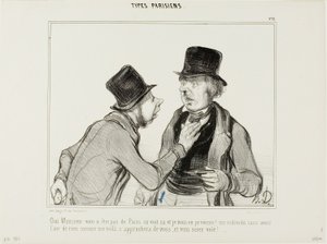 "Ik zie Monsieur dat u niet uit Parijs komt. Ik wil u waarschuwen: er zijn mensen die er net zo onschuldig uitzien als ik. Ze zouden u kunnen benaderen en beroven!", plaat 21 uit Types Parisiens door Honoré Victorin Daumier