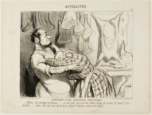 In een slagerij in Parijs. "Kom op mijn schat..... Ik weet dat het moeilijk is om ons rundvlees zo goedkoop te verkopen als dat....., maar dat is geen reden om te huilen als een kalf!," bord 75 van Actualités