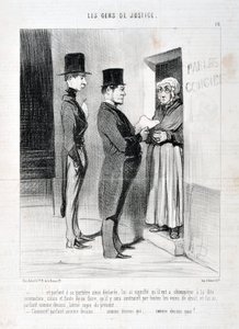 Kunstwerk door Honore Daumier (1808-1879). Charivari dateert uit 1845: Serie LES PEANS DE JUSTICE -... en sprekend bij zijn deur zo verklaard, heeft hem bedoeld dat hij de genoemde sommatie moest gehoorzamen, anders en bij het niet doen zal hij gedwongen w door Honoré Daumier